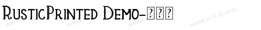 RusticPrinted Demo字体转换